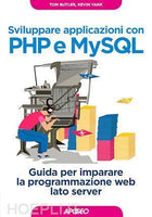 SVILUPPARE APPLICAZIONI CON PHP E MYSQL